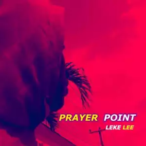 Leke Lee - Prayer